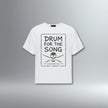 Drum For The Song Relaxed Fit Tee | Above Average Clothing | organic cotton apparel